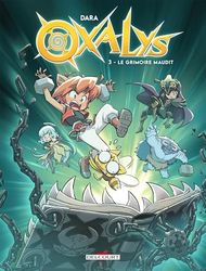 Oxalys T03: Le Grimoire maudit