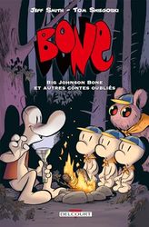 BONE HORS-SÉRIE: BIG JOHNSON BONE & AUTRES CONTES OUBLIÉS