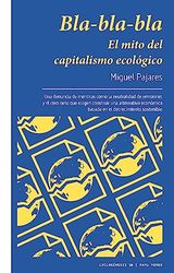 Bla-bla-bla. El mito del capitalismo ecológico: 20