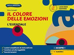 Il colore delle emozioni. Corso di arte e immagine. L'essenziale. Per la Scuola media. Con e-book. Con espansione online