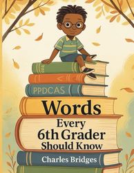Words Every 6th Grader Should Know
