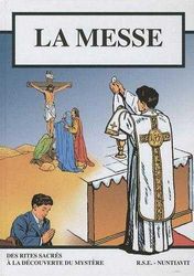 La messe - BD - Petit format 15.5*21.5 Selon la forme extraordinaire du rite romain