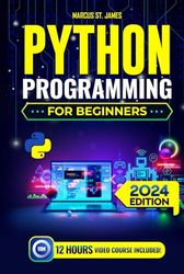 Python Programming for Beginners: 3 Books in 1 Embark on a Python Odyssey, from Foundations and File Operations to Web Crafting and Data Artistry