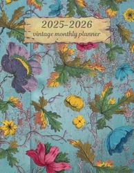 vintage monthly planner 2025-2026: 2 Years January 2025 to December 2026 with Holidays - Flower Illustration