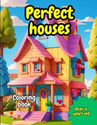 Perfect houses: House coloring book