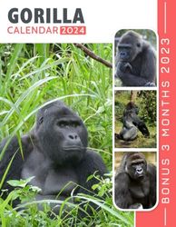 Calendar 2024: A Year of Timeless Moments with Gorilla, Celebrate Every Month with Stunning Images and Unreleased Details about Memorable Trips