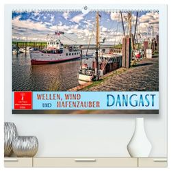 Dangast - Wellen, Wind und Hafenzauber (hochwertiger Premium Wandkalender 2026 DIN A2 quer), Kunstdruck in Hochglanz: Kommen Sie mit auf eine Reise an Frieslands Küste.