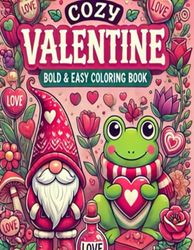 COZY Valentine Bold & Easy Coloring Book