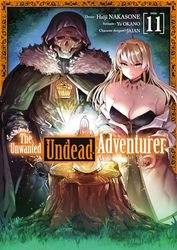 The Unwanted Undead Adventurer - Tome 11