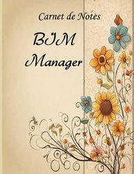 Carnet de notes BIM Manager: carnets lignés de 21,59 x 27,94 cm, 120 pages, carnet de croquis, carnet de notes, cahiers de sujet, planificateur pour BIM Manager