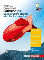 Chimica più. Dalla struttura atomica alla chimica organica. Per le Scuole superiori. Con Contenuto digitale (fornito elettronicamente)