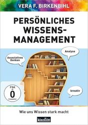 Persönliches Wissens-Management: Wie uns Wissen stark macht