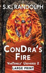 ConDra's Fire (2): LARGE PRINT