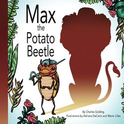 Max the Potato Beetle: 1 (The Adventures of Max)