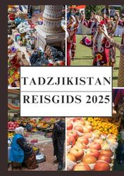 TAJIKISTAN REISGIDS 2025