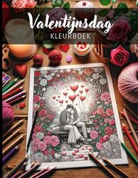 Valentijnsdag - Groot Stressverlichtend Kleurboek voor Volwassenen - 100+ pagina's (21,5 x 28 cm)