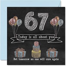 Funny 67th Birthday Cards for Men Woman - Chalk Blackboard - Happy Birthday Card for Auntie Mum Dad Nanny Grandad Gran Uncle Grandma Cousin, 145mm Humour Banter Greeting Cards