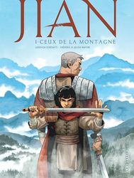 Ceux de la montagne: Tome 1, Ceux de la montagne