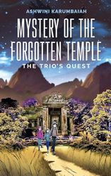 Mystery of the Forgotten Temple: The Trio's Quest