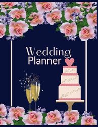 Wedding Planner: Step-by-Step Guide, Advice, Checklist