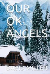 OUR OK ANGELS