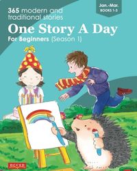 One Story A Day For Beginners - Season 1: Jan.-Mar. (Books 1-3)