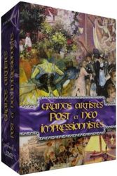 Grands artistes post et neo impressionnistes