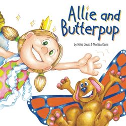 Allie and Butterpup: A Butterpup Book
