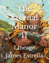 The Eternal Manor 11: Lineage