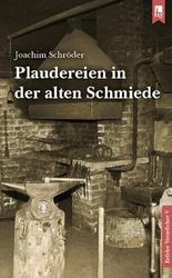 Plaudereien in der alten Schmiede: Eefeler Verzellcher Band V: 5