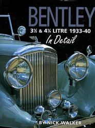 Bentley 3 1/2 & 4 1/4 Litre 1933-40 In Detail