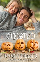 Ghosted: A Small Town Halloween Romance