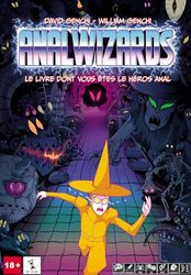 Anal Wizards: Le livre dont vous êtes le héros anal