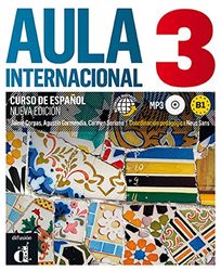 Aula Internacional Nueva edición 3 Libro del alumno + CD: Aula Internacional Nueva edición 3 Libro del alumno + CD: Vol. 3