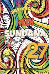 Das Original Kedi Sundana Malbuch 27: Freiheit für deine Kreativität