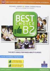 Best choice. B2. Ediz. mylab. Per le Scuole superiori. Con e-book. Con 2 espansioni online [Lingua inglese]
