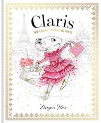 Claris: The Chicest Mouse in Paris: Volume 1