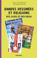 Bandes Dessinées et Religions. Des cases et des Dieux