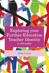 Exploring your Further Education Teacher Identity: A CPD Toolkit