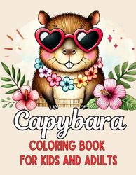 Capybara Coloring Book For Kids and Adults: Simple and Big Designs