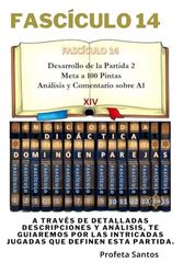 Enciclopedia Didáctica Ilustrada de Dominó en Parejas - XIV: FASCÍCULO 14 - Desarrollo de La Partida 2 - Meta 100 Pintas