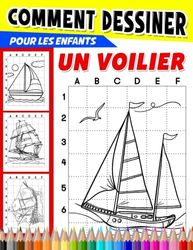 Comment dessiner un voilier pour les enfants: Livre simple de guide de dessin des paquebots océaniques | Pages de conception à l'intérieur pour enfants