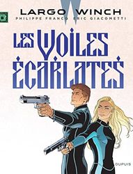 Largo Winch - Tome 22 - Les voiles écarlates