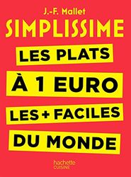 Simplissime - Les plats à 1 euro les + faciles du monde