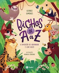 Bichos de A a Z: A diversão de adivinhar é com você!