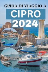 GUIDA DI VIAGGIO A CIPRO 2024