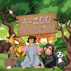 Coloring Book: A-Zoo Coloring Fun