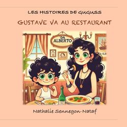 Gustave va au restaurant