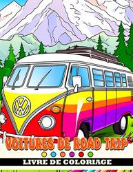 Livre de coloriage Voitures de road trip: A Fun Coloring Journey for Young Explorers - RVs, Campers, and Buses Galore!