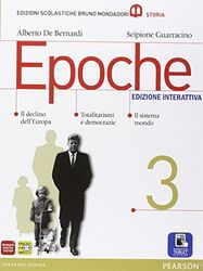 Epoche. Per le Scuole superiori. Con e-book. Con espansione online (Vol. 3)